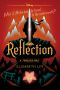 [Twisted Tales 04] • Reflection